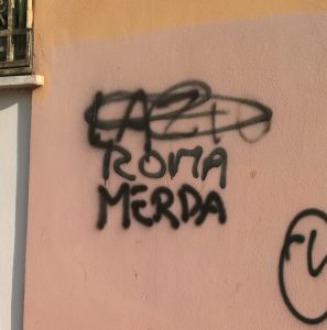 (Lazio) Roma merda, hochfrequente Scritta in Rom (ScriMuRo)